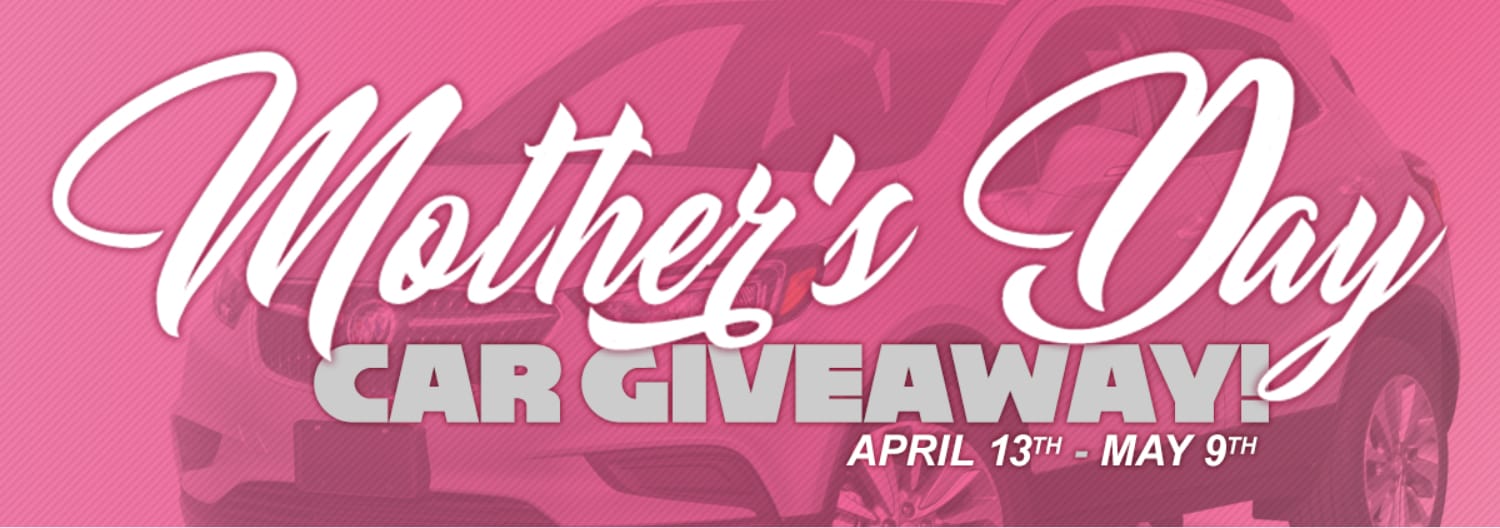 Mother's Day Car Giveaway